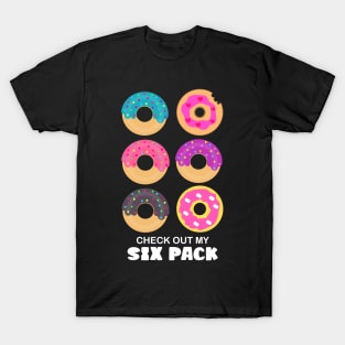 Check Out My Six Pack Donuts Funny T-Shirt